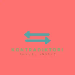 Kontradiktori - Single by Samuel Andres album reviews, ratings, credits