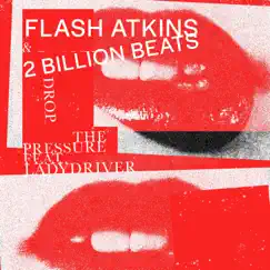 Drop the Pressure by Flash Atkins & 2 Billion Beats album reviews, ratings, credits