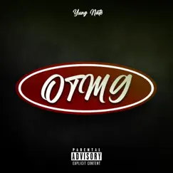OTMG Freestyle - Single by Yung Nate album reviews, ratings, credits