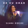 Se Eu Orar (Live Session) - Single album lyrics, reviews, download