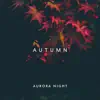 Autumn (Extended Mix) song lyrics