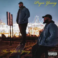 The Night Is Young by Pryce Young album reviews, ratings, credits