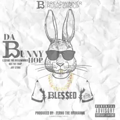 Da Bunny Hop (feat. NBT Fat Trap & Jay Stone) - Single by C.Stone the Breadwinner album reviews, ratings, credits