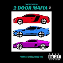 Coupe Gang Presents: 2doormafia, Vol. 1 - EP by Jay Dot Rain & Pe$o album reviews, ratings, credits