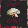Heatin Up - Single album lyrics, reviews, download
