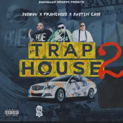 Trap House 2 (feat. Joeboy & Justin Case) - Single by Tha Franchise album reviews, ratings, credits