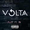 Volta (feat. AK) - Single album lyrics, reviews, download