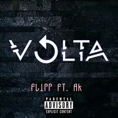 Volta (feat. AK) - Single by FL1PP album reviews, ratings, credits