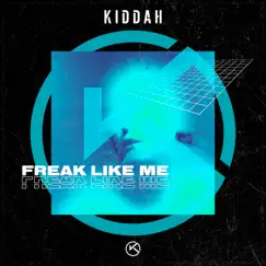 Freak Like Me - Single by Kiddah album reviews, ratings, credits