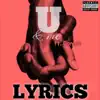 U & Me (feat. Donnie) - Single album lyrics, reviews, download