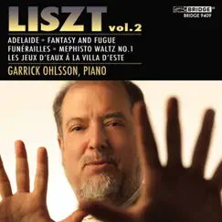Liszt: Piano Works, Vol. 2 – Garrick Ohlsson Edition by Garrick Ohlsson album reviews, ratings, credits