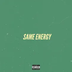 Same Energy - Single by Thami Touch album reviews, ratings, credits