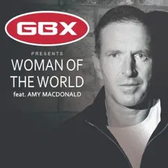 Woman of the World (feat. Amy Macdonald) [GBX & Sparkos Club Edit] Song Lyrics