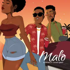 Malo (feat. Soundgahd) - Single by A-Crown album reviews, ratings, credits