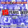 15 Years Deep album lyrics, reviews, download