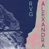 Alexandra / Dying on the Vine - Single album lyrics, reviews, download