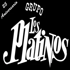 25 Aniversario by Grupo Los Platinos album reviews, ratings, credits