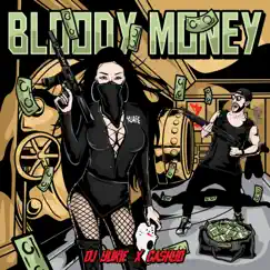Bloody Money (feat. Cashyo) - Single by DJ Yukie album reviews, ratings, credits