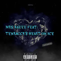 Heart On Ice (feat. TenraccKB) Song Lyrics