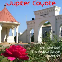 The Society Garden, Macon, GA (Live) by Jupiter Coyote album reviews, ratings, credits