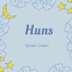 Huns - Single by Qwae Green album reviews, ratings, credits