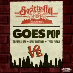 Society Hill Goes Pop by Cherrill Rae, Rene Goodwin & Teddi Fusco album reviews, ratings, credits