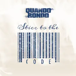 Sticc to the Code - Single by Quando Rondo album reviews, ratings, credits