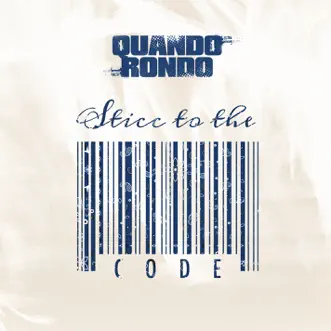 Sticc to the Code - Single by Quando Rondo album download
