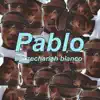 Pablo (Remastered) - Single album lyrics, reviews, download