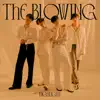 The Blowing - EP album lyrics, reviews, download