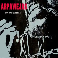Incorregibles - EP by Arpaviejas album reviews, ratings, credits