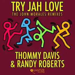 Try Jah Love (John Morales M+M Remix) Song Lyrics