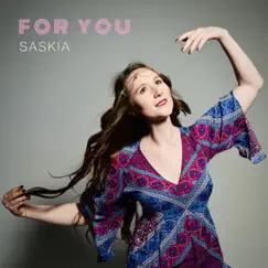 For You - Single by Saskia Griffiths-Moore album reviews, ratings, credits