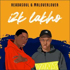 I2k Lakho (feat. MrLoverLover) Song Lyrics