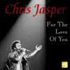For the Love of You - Single album lyrics, reviews, download