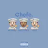 Chefe. - Single album lyrics, reviews, download