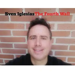 The Fourth Wall - EP by Sven Iglesias album reviews, ratings, credits