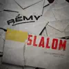 Slalom - Single album lyrics, reviews, download