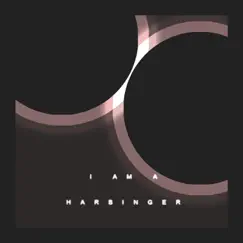 I Am a Harbinger by The Common Era album reviews, ratings, credits