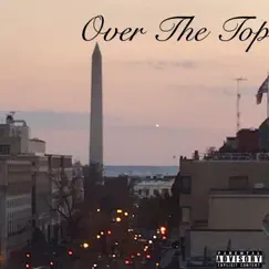 Over the Top - Single by Hènious Del'Von album reviews, ratings, credits