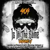 404 Is in the Game (feat. Mob, Cirocboy Streetz, Drowsy G, Joey Low, la Firmeza, All Blue Hundreds & Rey) - Single album lyrics, reviews, download