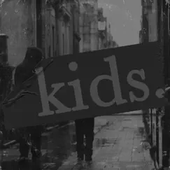 K.I.D.S - Single by Frane & Urbanse album reviews, ratings, credits