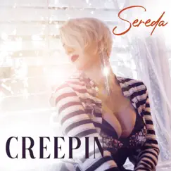 Creepin' - Single by Sereda album reviews, ratings, credits