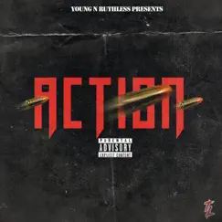 Action - Single by Young N' Ruthless album reviews, ratings, credits