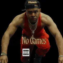 No Games - Single by Dhandz album reviews, ratings, credits
