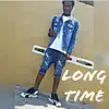 Long Time - Single album lyrics, reviews, download