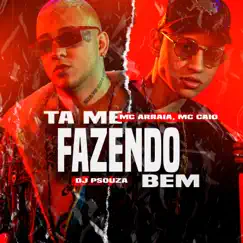 Tá Me Fazendo Bem (feat. Mc Caio) Song Lyrics