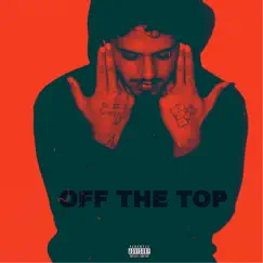 Off the Top by Edizzy album reviews, ratings, credits