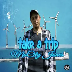 Take a Trip (feat. Mocity Jones) - Single by Jpalm album reviews, ratings, credits