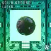 Solid Ground - Single album lyrics, reviews, download